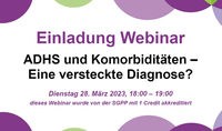 ADHS und Komorbiditäten - Was versteckt sich hinter der Diagnose?