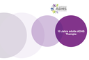 10 Jahre adulte ADHS-Therapie